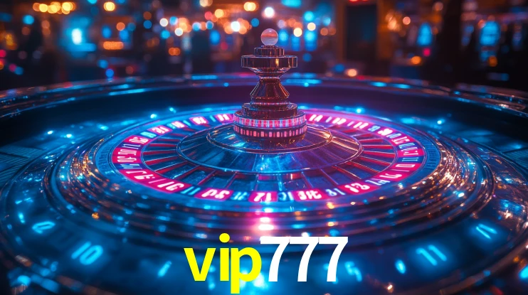 Explore as vantagens do vip777: serviço profissional e confiabilidade